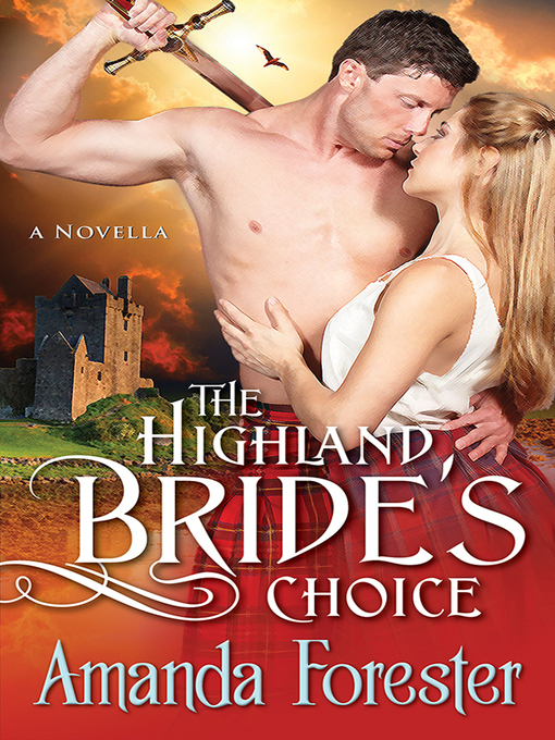 Title details for The Highland Bride's Choice by Amanda Forester - Available